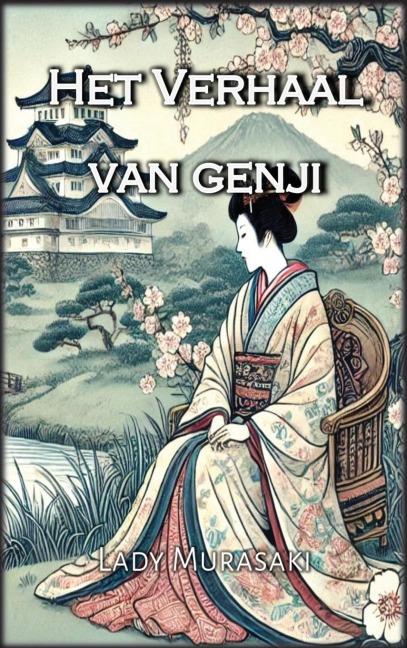 Het Verhaal van Genji - Lady Murasaki