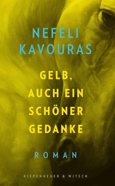 Gelb, auch ein schöner Gedanke - Nefeli Kavouras