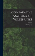 Cover-Bild zum Titel 'Comparative Anatomy of Vertebrates' von 'Kingsley J S (John Sterling)'