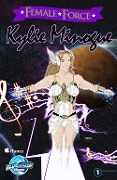 Female Force: Kylie Minogue - Steve Stone