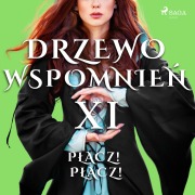 Cover-Bild zum Titel 'Drzewo Wspomnie¿ 11: P¿acz! P¿acz!' von 'Magdalena Lewandowska'