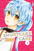 Shortcake Cake, Vol. 1 - Suu Morishita