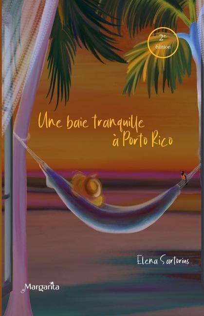 Une baie tranquille à Porto Rico - Elena Sartorius