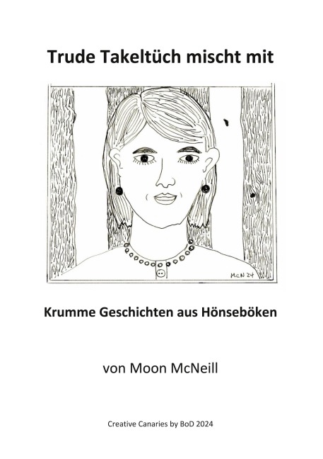 Trude Takeltüch mischt mit - Moon McNeill
