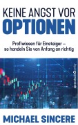 Cover-Bild zum Titel 'Keine Angst vor Optionen' von 'Michael Sincere'