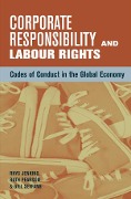 Cover-Bild zum Titel 'Corporate Responsibility and Labour Rights' von 'Ruth Pearson, Rhys Jenkins, Gill Seyfang'