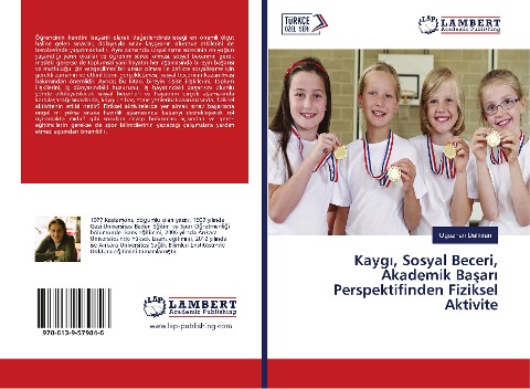 Kayg¿, Sosyal Beceri, Akademik Ba¿ar¿ Perspektifinden Fiziksel Aktivite - O¿uzhan Dalk¿ran
