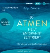 Cover-Bild zum Titel 'ATMEN - heilt - entspannt - zentriert' von 'Ralph Skuban'