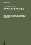 Cover-Bild zum Titel 'Ansichten und Erfahrungen, die Idee der Elementarbildung betreffend, 1805 bis 1807' von ''