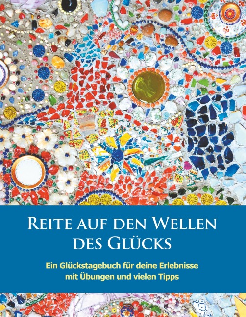 Reite auf den Wellen des Glücks - Sabine Fels