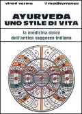 Cover-Bild zum Titel 'Ayurveda: uno stile di vita' von 'Vinod Verma'