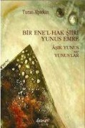Cover-Bild zum Titel 'Bir Enel Hak Siiri Yunus Emre Asik Yunus ve Yunuslar' von 'Turan Alptekin'