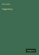 Cover-Bild zum Titel 'Toggenburg' von 'Paul Lindau'