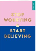 Cover-Bild zum Titel 'myNOTES Papeterie: Notizheft STOP WORRYING & START BELIEVING - COLOR-POP' von ''