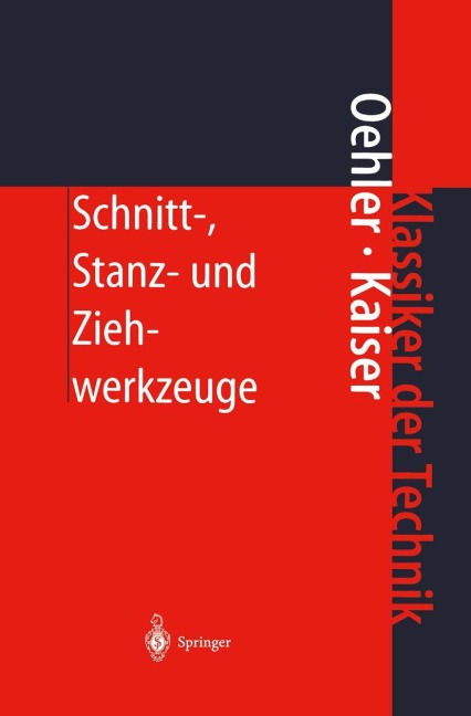 Schnitt-, Stanz- und Ziehwerkzeuge - G. Oehler, H. Hoffmann, W. Panknin