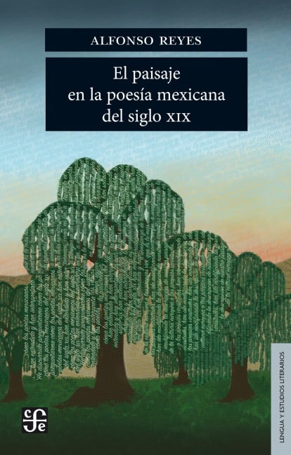 El paisaje en la poesi¿a mexicana del siglo XIX - Alfonso Reyes
