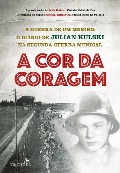 Cover-Bild zum Titel 'A cor da coragem' von 'Julian Kulski'