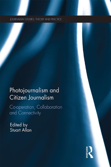 Photojournalism and Citizen Journalism - 