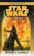 Cover-Bild zum Titel 'I, Jedi: Star Wars Legends' von 'Michael A Stackpole'