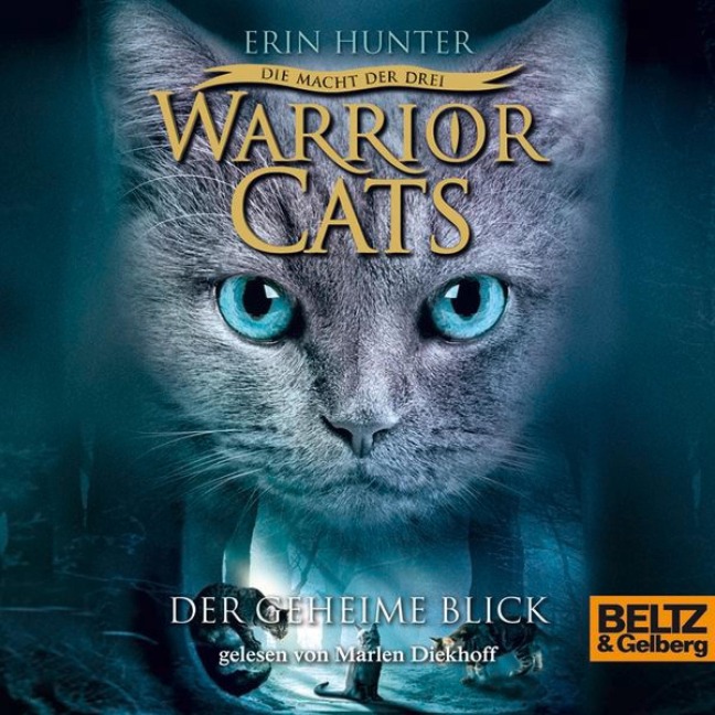 Warrior Cats - Die Macht der drei. Der geheime Blick - Erin Hunter, Warrior Cats