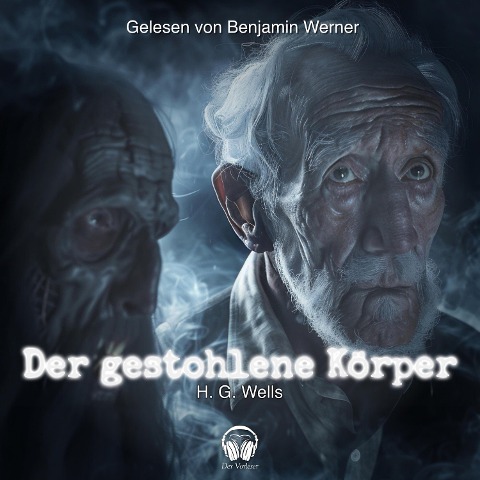 Der gestohlene Körper - H. G. Wells