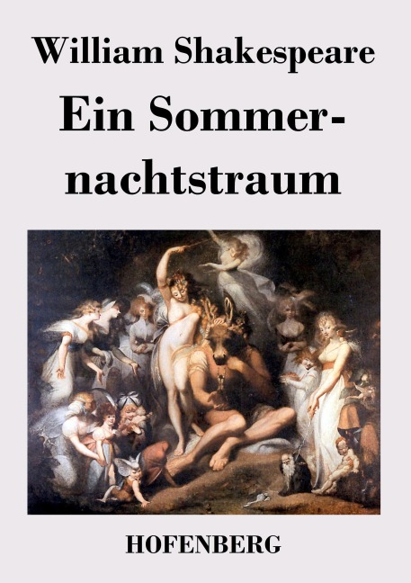 Ein Sommernachtstraum - William Shakespeare