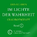 Im Lichte der Wahrheit - Gralsbotschaft - Abd-Ru-Shin