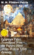 Cover-Bild zum Titel 'Egyptian Tales, Translated from the Papyri: First series, IVth to XIIth dynasty' von 'W. M. Flinders Petrie'