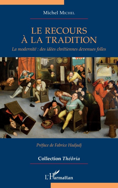 Le recours à la tradition - Michel Michel