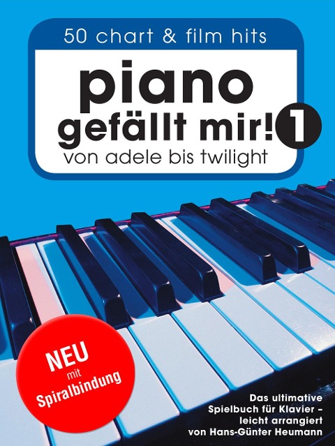 Piano gefällt mir! Band 1 mit Spiralbindung - Hans-Günter Heumann