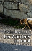 Cover-Bild zum Titel 'Der Wanderer im Karst' von 'Silvija Hinzmann'