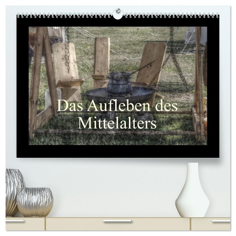 Das Aufleben des Mittelalters (hochwertiger Premium Wandkalender 2024 DIN A2 quer), Kunstdruck in Hochglanz - Angelika Kimmig