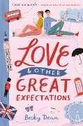 Cover-Bild zum Titel 'Love & Other Great Expectations' von 'Becky Dean'