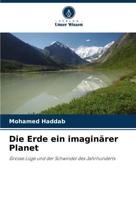 Die Erde ein imaginärer Planet - Mohamed Haddab