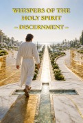 Cover-Bild zum Titel 'Whispers of the Holy Spirit  Discernment' von 'Child Of God'