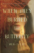 Cover-Bild zum Titel 'When They Burned the Butterfly' von 'Wen-Yi Lee'