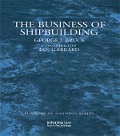 Cover-Bild zum Titel 'The Business of Shipbuilding' von 'George Bruce, Ian Garrard'