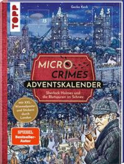 Micro Crimes Adventskalender - Sherlock Holmes und die Blutspuren im Schnee. Mit XXL-Wimmelposter und Stickern durch London - Gecko Keck, Christian Weis