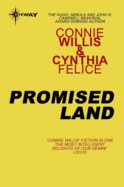 Promised Land - Connie Willis, Cynthia Felice