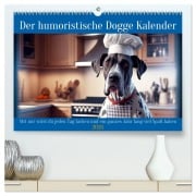 Cover-Bild zum Titel 'Der humoristische Dogge Kalender (hochwertiger Premium Wandkalender 2026 DIN A2 quer), Kunstdruck in Hochglanz' von 'Peter Rübsamen'