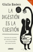 Cover-Bild zum Titel 'La digestión es la cuestión' von 'Giulia Enders'
