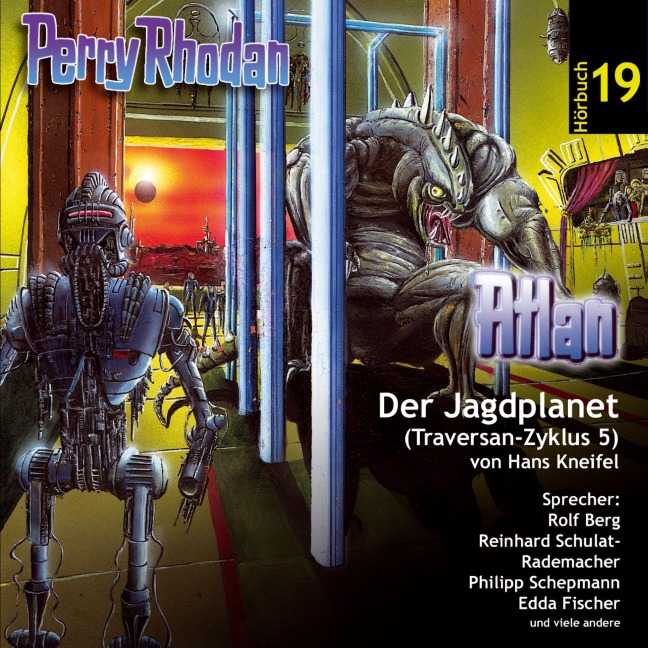 Atlan Traversan-Zyklus 05: Der Jagdplanet - Hnas Kneifel