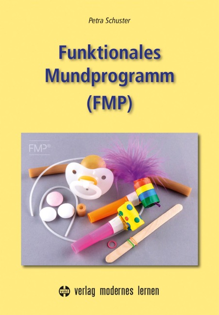 Funktionales Mundprogramm (FMP) - Petra Schuster