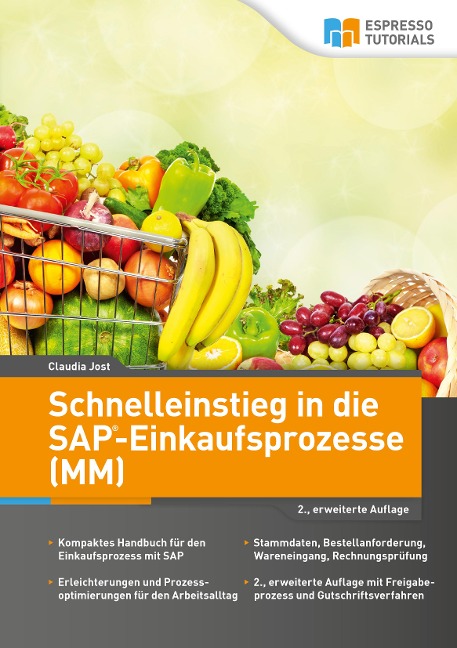 Schnelleinstieg in die SAP-Einkaufsprozesse (MM) - Claudia Jost