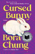 Cover-Bild zum Titel 'Cursed Bunny' von 'Bora Chung'
