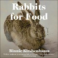 Cover-Bild zum Titel 'Rabbits for Food Lib/E' von 'Binnie Kirshenbaum'