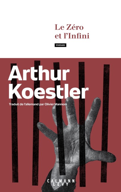 Le Zéro et l'infini - Arthur Koestler