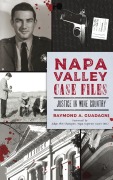 Cover-Bild zum Titel 'Napa Valley Case Files' von 'Raymond a Guadagni'