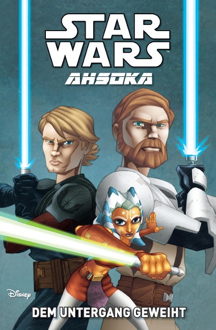 Star Wars: Ahsoka - Band 1: Dem Untergang geweiht - Henry Gilroy