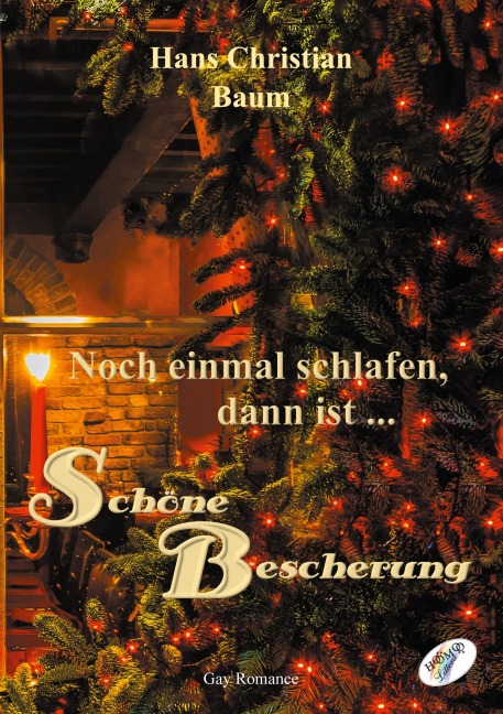 Noch einmal schlafen, dann ist ... Schöne Bescherung - Hans Christian Baum
